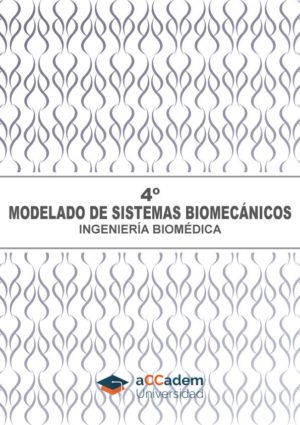 Modelado de sistemas biomecánicos
